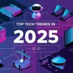 TOP 7 Technology Trends in 2025